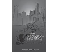 Jack Watkins From Park Avenue to Park Bench (Tascabile)