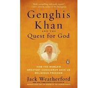 Jack Weatherford Genghis Khan and the Quest for God (Tascabile)