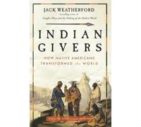 Jack Weatherford Indian Givers (Tascabile)