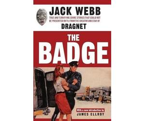 Jack Webb James Ellroy The Badge (Tascabile)