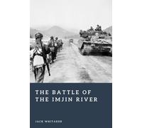 Jack Whitaker The Battle of the Imjin River (Tascabile) Forgotten Battles