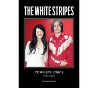 Jack White The White Stripes Complete Lyrics (Copertina rigida)