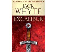Jack Whyte Excalibur (Tascabile)