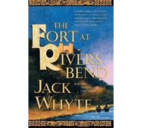 Jack Whyte The Fort at Rivers Bend (Tascabile)