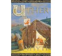 Jack Whyte Whyte, Jack Uther (Tascabile) Camulod Chronicles