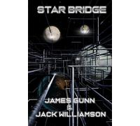 Jack Williamson James Gunn Star Bridge (Tascabile)