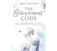 Jack Wilson The Bereavement Code (Tascabile)