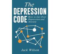 Jack Wilson Wilson Jack The Depression Code (Tascabile)