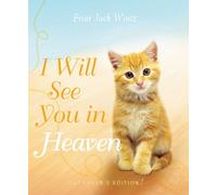 Jack Wintz I Will See You in Heaven (Cat Lover's Edition) (Copertina rigida)