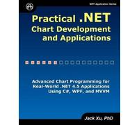 Jack Xu Practical .NET Chart Development and Applications (Tascabile)