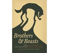 Jack Zipes Brothers and Beasts (Tascabile)