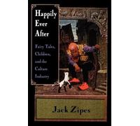Jack Zipes Happily Ever After (Tascabile)
