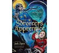 Jack Zipes The Sorcerer's Apprentice (Copertina rigida)