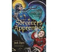 Jack Zipes The Sorcerer's Apprentice (Tascabile)