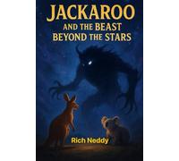 Jackaroo and The Beast Beyond The Stars: Dyslexic Reader Friendly: 5