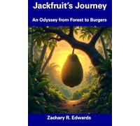 Jackfruit’s Journey: An Odyssey from Forest to Burgers
