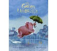 Jackie Azúa Kramer The Green Umbrella (Copertina rigida)
