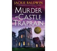 Jackie Baldwin Murder at Castle Traprain (Tascabile)
