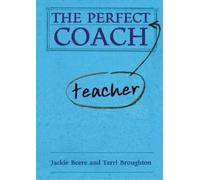 Jackie Beere Terri Broughton The Perfect (Teacher) Coach (Copertina rigida)
