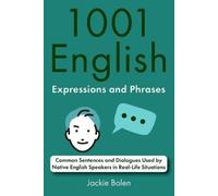 Jackie Bolen 1001 English Expressions and Phrases (Tascabile)