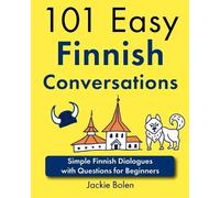 Jackie Bolen 101 Easy Finnish Conversations (Tascabile)