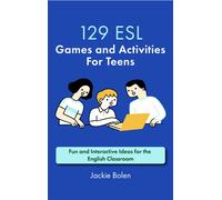 Jackie Bolen 129 ESL Games and Activities For Teens (Tascabile) Teaching ESL
