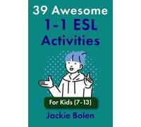 Jennifer Booker Smith Jackie Bolen 39 Awesome 1-1 ESL Activities (Tascabile)