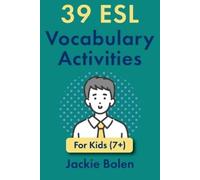 Jackie Bolen 39 ESL Vocabulary Activities (Tascabile)