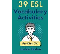 Jackie Bolen 39 ESL Vocabulary Activities (Tascabile)