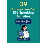 Jennifer Booker Smith Jackie 39 No-Prep/Low-Prep ESL Speaking Activ (Tascabile)