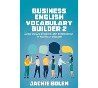 Jackie Bolen Business English Vocabulary Builder 2 (Tascabile)
