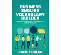 Jackie Bolen Business English Vocabulary Builder (Tascabile)