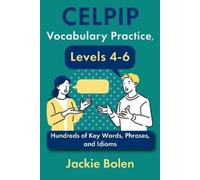 Jackie Bolen CELPIP Vocabulary Practice, Levels 4-6 (Tascabile)