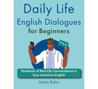 Jackie Bolen Daily Life English Dialogues for Beginners (Tascabile)