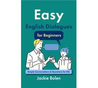 Jackie Bolen Easy English Dialogues for Beginners (Tascabile)