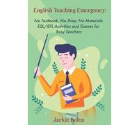 Jackie Bolen English Teaching Emergency (Tascabile) Teaching Esl/Efl to Children
