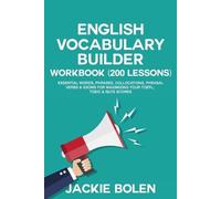 Jackie Bolen English Vocabulary Builder Workbook (200 Lessons) (Tascabile)