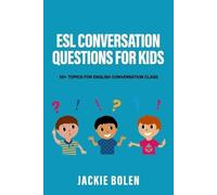 Jackie Bolen ESL Conversation Questions for Kids (Tascabile)