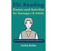 Jackie Bolen ESL Reading Games and Activities for Teenagers & Adults (Tascabile)