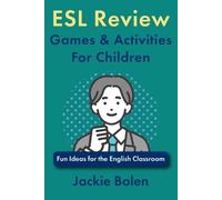 Jackie Bolen ESL Review Games & Activities For Children (Tascabile)