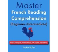 Jackie Bolen Master French Reading Comprehension (Beginner-Intermedi (Tascabile)