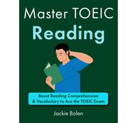 Jackie Bolen Master TOEIC Reading (Tascabile) Exam English: Reading