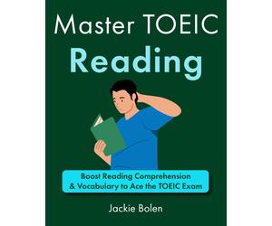 Jackie Bolen Master TOEIC Reading (Tascabile) Exam English: Reading