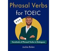 Jackie Bolen Phrasal Verbs for TOEIC: Hundreds of English Phrasal Ve (Tascabile)