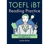 Jackie Bolen TOEFL iBT Reading Practice (Tascabile) English for the TOEFL Exam