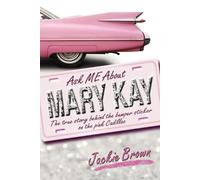 Jackie Brown Ask ME About MARY KAY (Tascabile)