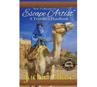Jackie Chase How to Become an Escape Artist (Tascabile)
