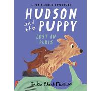 Jackie Clark Mancuso Hudson and the Puppy (Tascabile) Paris-Chien Adventure