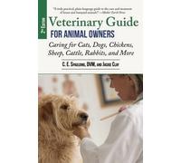 Jackie Clay C. E. Spaulding Veterinary Guide for Animal Owners (Tascabile)