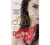 Jackie Collins Confessions of a Wild Child (Tascabile) Lucky Santangelo